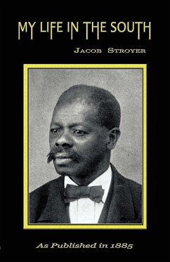 My Life in the South - Stroyer, Jacob