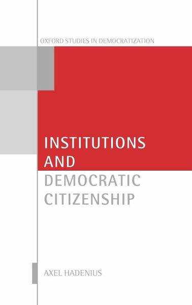 Institutions and Democratic Citizenship