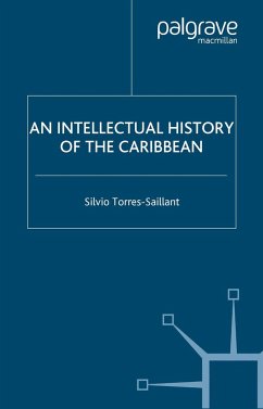 An Intellectual History of the Caribbean - Torres-Saillant, S.