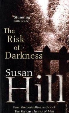 The Risk of Darkness\Der Seele schwarzer Grund, englische Ausgabe - Hill, Susan