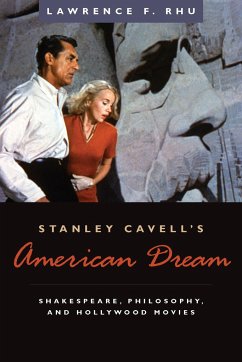 Stanley Cavell's American Dream - Rhu, Lawrence F.