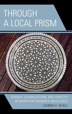 Through A Local Prism - Skalli, Loubna H.