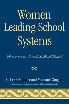 Women Leading School Systems - Brunner, Cryss C.; Grogan, Margaret