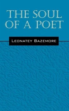 The Soul of a Poet - Bazemore, Leonatey