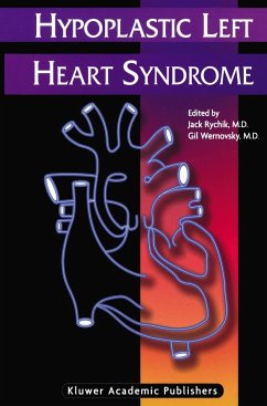 Hypoplastic Left Heart Syndrome - Rychik, Jack / Wernovsky, Gil (Hgg.)