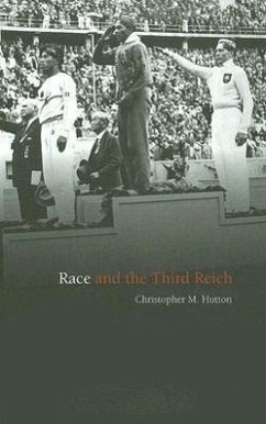 Race and the Third Reich - Hutton, Christopher M
