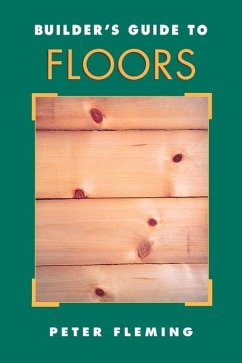 Builder's Guide to Floors - Fleming, Peter