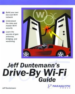 Jeff Duntemann's Drive-By Wi-Fi Guide - Duntemann, Jeff