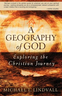 Geography of God - Lindvall, Michael L.