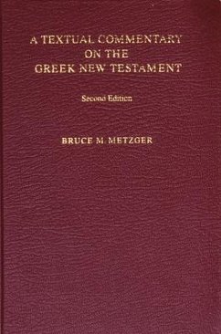 A Textual Commentary on the Greek New Testament (Ubs4) - Metzger, Bruce M