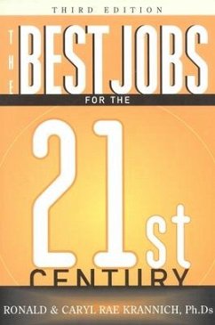 The Best Jobs for the 21st Century - Krannich, Ronald Louis; Krannich, Caryl