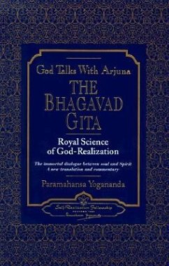 God Talks with Arjuna: The Bhagavad Gita - Yogananda, Paramahansa (Paramahansa Yogananda)