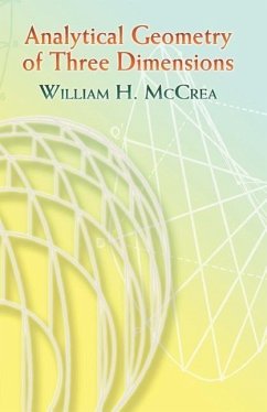 Analytical Geometry of Three Dimensions - McCrea, William H