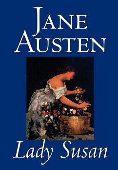 Lady Susan by Jane Austen, Fiction, Classics - Austen, Jane