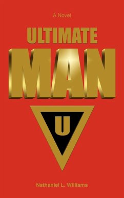 ULTIMATE MAN - Williams, Nathaniel L.