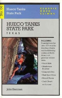 Classic Rock Climbs No. 06 Hueco Tanks State Park, Texas - Sherman, John