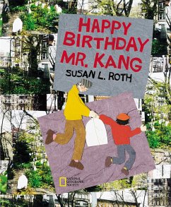 Happy Birthday Mr. Kang - Roth, Susan