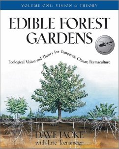 Edible Forest Gardens, Volume 1 - Jacke, Dave; Toensmeier, Eric