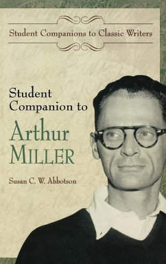Student Companion to Arthur Miller - Abbotson, Susan C. W.