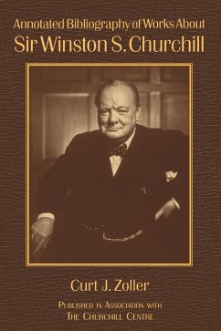 Cover Annotated Bibliography of Works About Sir Winston S. Churchill