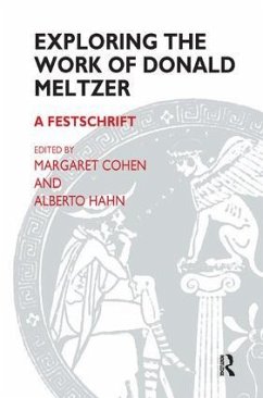 Exploring the Work of Donald Meltzer - Meltzer, Donald