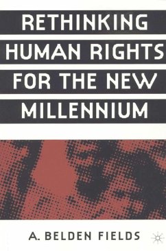 Rethinking Human Rights for the New Millennium - Fields, A.