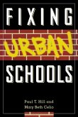 Fixing Urban Schools Fixing Urban Schools