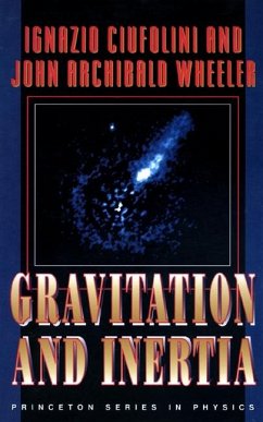 Gravitation and Inertia - Ciufolini, Ignazio; Wheeler, John Archibald