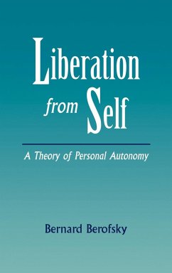 Liberation from Self - Berofsky, Bernard