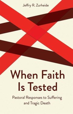 When Faith Is Tested - Zurheide, Jeffry R