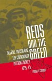 Reds and the Green: Ireland, Russia and the Communist Internationals, 1919-43