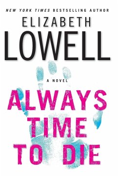 Always Time to Die - Lowell, Elizabeth