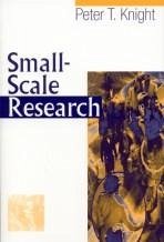 Small-Scale Research - Knight, Peter T