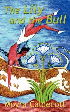 The Lily and the Bull - Caldecott, Moyra