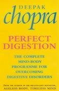 Perfect Digestion - Chopra, Dr Deepak