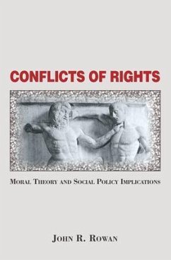 Conflicts Of Rights - Rowan, John