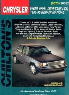 Chrysler Front-Wheel Drive Cars, 4 Cylinder, 1981-95 - Chilton Automotive Books; The Nichols/Chilton; Chilton