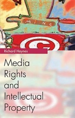 Media Rights and Intellectual Property - Haynes, Richard