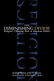 The Diminishing Divide: Religion's Changing Role in American Politics