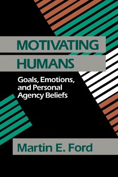 Motivating Humans - Ford, Martin E.