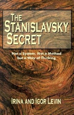 Stanislavsky Secret - Levin, Irina; Levin, Igor