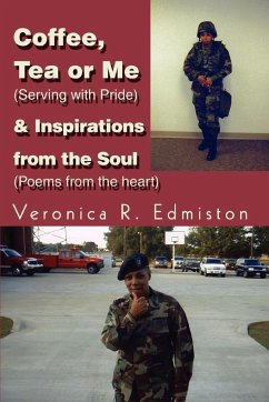 Coffee, Tea or Me (Serving with Pride) & Inspirations from the Soul (Poems from the Heart) - Edmiston, Veronica R.
