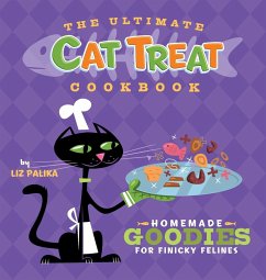 The Ultimate Cat Treat Cookbook - Palika, Liz