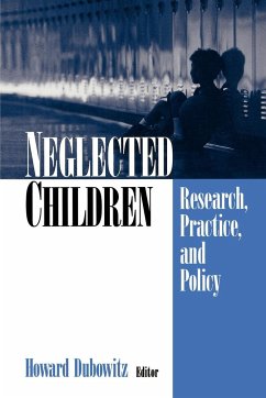 Neglected Children - Dubowitz, Howard (ed.)