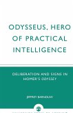 Odysseus, Hero of Practical Intelligence