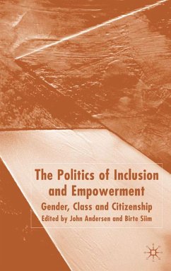 The Politics of Inclusion and Empowerment - Andersen, Jon / Birte Siim