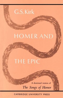 Homer and the Epic - Kirk, G. S.