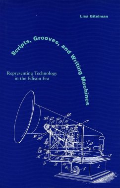 Scripts, Grooves, and Writing Machines - Gitelman, Lisa