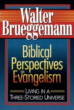 Biblical Perspectives on Evangelism - Brueggemann, Walter