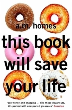 This Book Will Save Your Life - Homes, A. M.